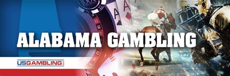 alabama legal gambling age|Alabama Gambling Laws – Legal Situation .